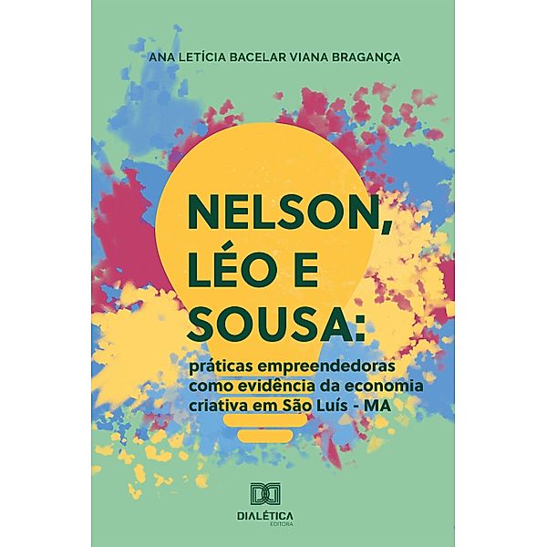 Nelson, Léo e Sousa, Ana Letícia Bacelar Viana Bragança