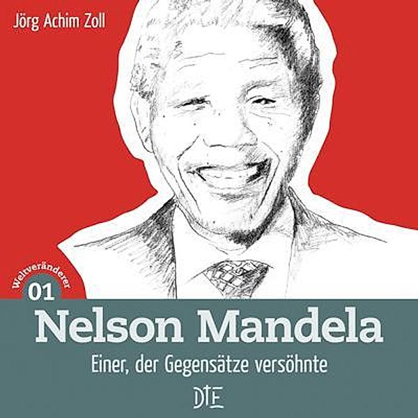 Nelson Mandela / Impulsheft, Jörg Achim Zoll