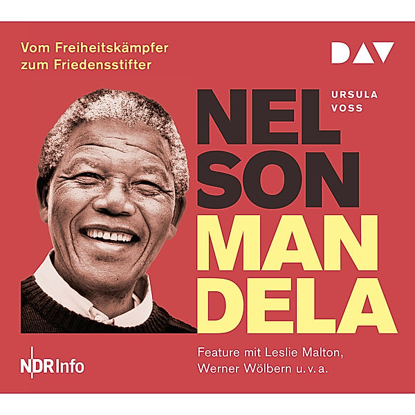 Nelson Mandela - Vom Freiheitskämpfer zum Friedensstifter,1 Audio-CD, Ursula Voss