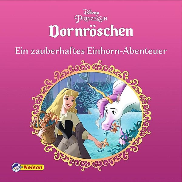 Nelson Maxi-Mini / Maxi-Mini 109: Disney Dornröschen: Ein zauberhaftes Einhorn-Abenteuer