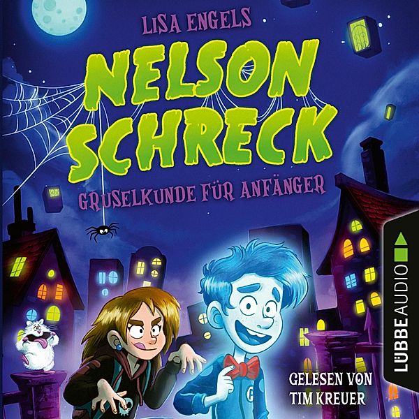 Nelson Schreck - Gruselkunde für Anfänger, Lisa Engels