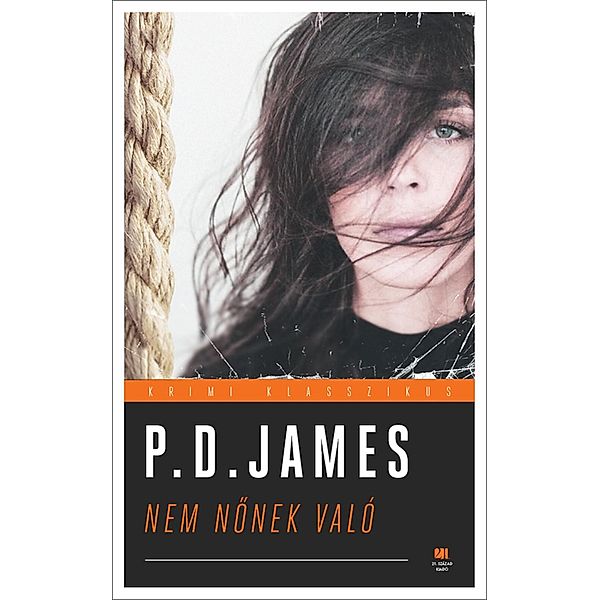 Nem nonek valo / Klasszikus krimi, P. D. James