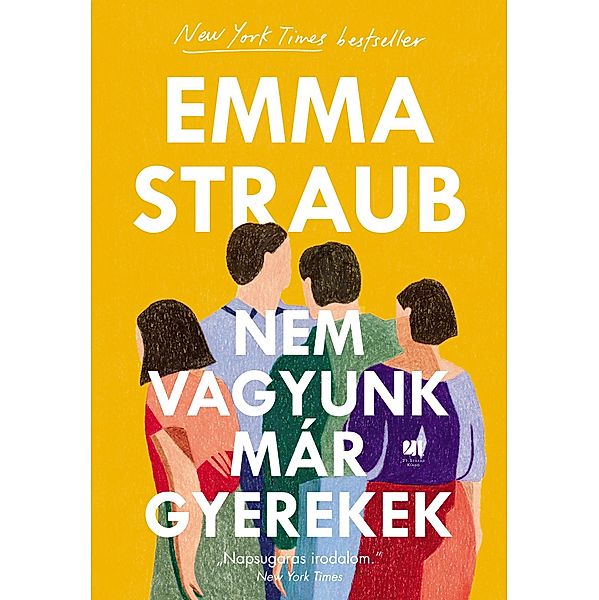 Nem vagyunk már gyerekek, Emma Straub