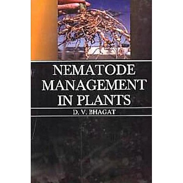Nematode Management in Plants, D. V. Bhagat