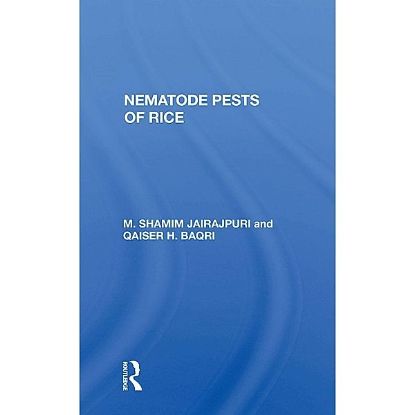 Nematode Pests Of Rice, M. Shamim Jairajpuri