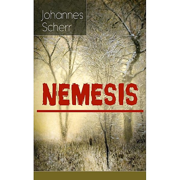 Nemesis, Johannes Scherr