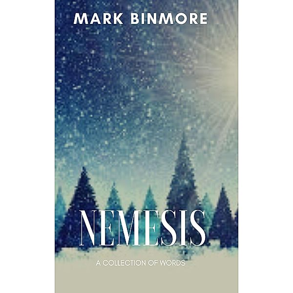 Nemesis, Mark Binmore