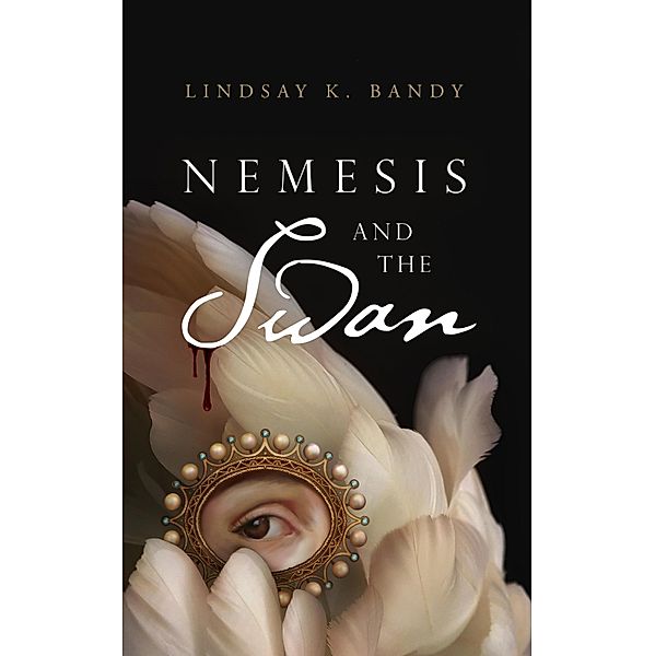 Nemesis and the Swan, Lindsay K. Bandy
