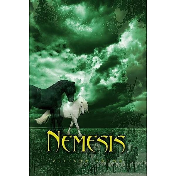 Nemesis: Antithesis Series Book Three / Allison Crews, Allison Crews