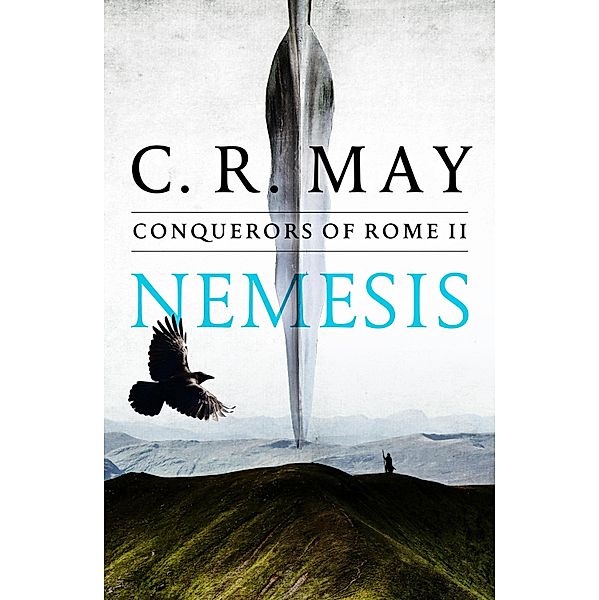 Nemesis / Conquerors of Rome, C. R. May