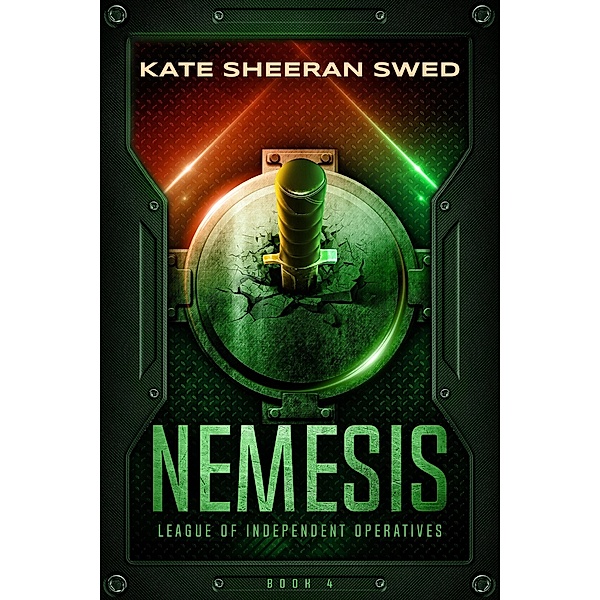 Nemesis (League of Independent Operatives, #4) / League of Independent Operatives, Kate Sheeran Swed