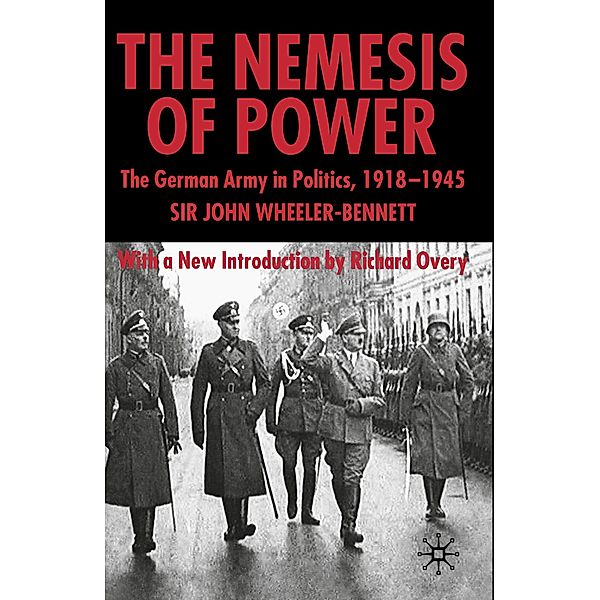 Nemesis of Power, 2 Vols., John W. Wheeler-Bennett