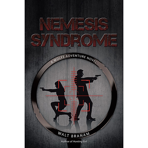 Nemesis Syndrome, Walt Branam