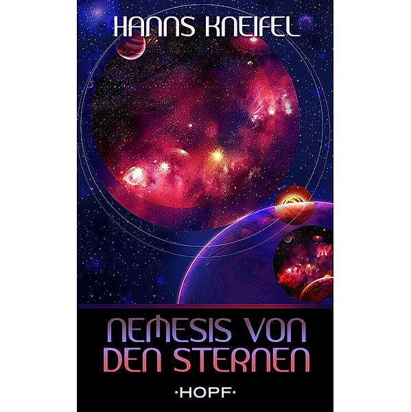 Nemesis von den Sternen, Hanns Kneifel