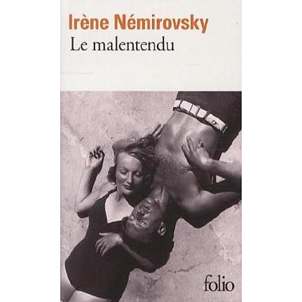 Némirovsky, I: Malentendu, Irène Némirovsky