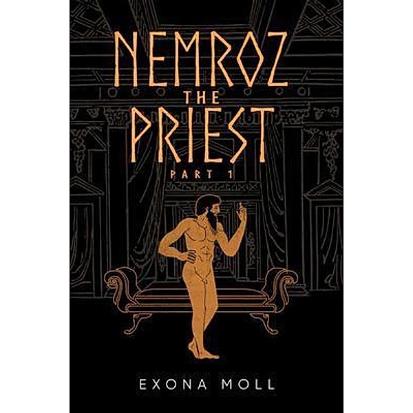 Nemroz the Priest Part 1 / URLink Print & Media, LLC, Exona Moll