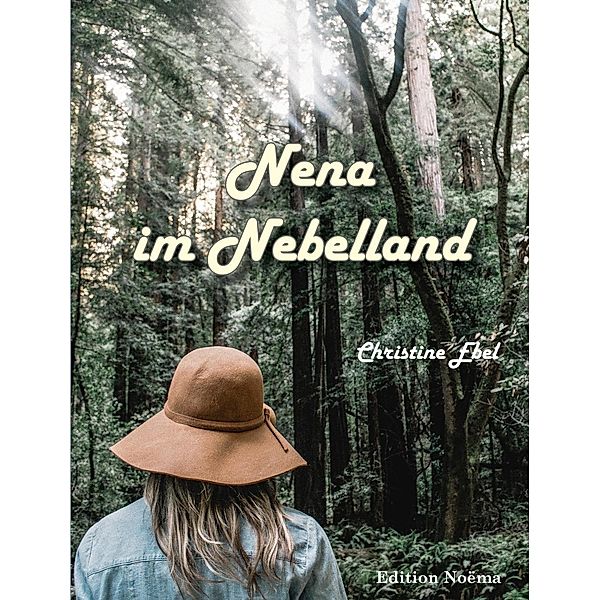 Nena im Nebelland, Christine Ebel