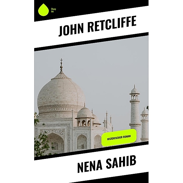 Nena Sahib, John Retcliffe