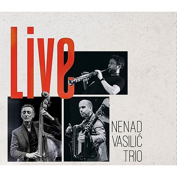 Nenad Vasilic Trio Live, Nenad Vasilic Trio
