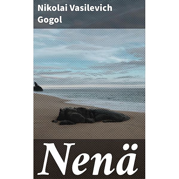 Nenä, Nikolai Vasilevich Gogol