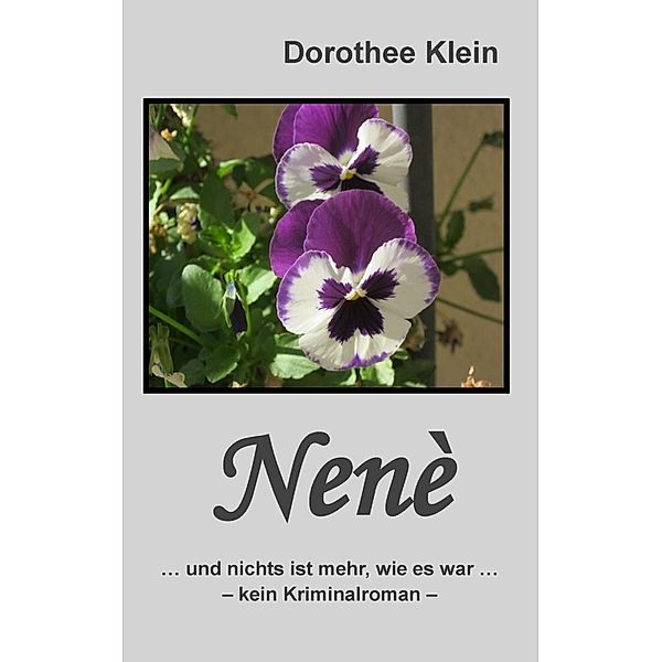 Nenè, Dorothee Klein