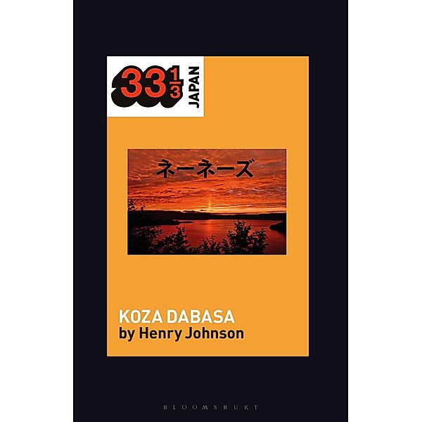 Nenes' Koza Dabasa / 33 1/3 Japan, Henry Johnson