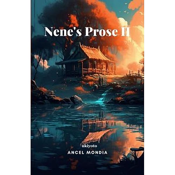 Nene's Prose II, Ancel Mondia