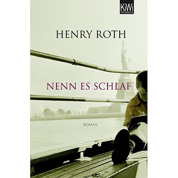 Nenn es Schlaf, Henry Roth