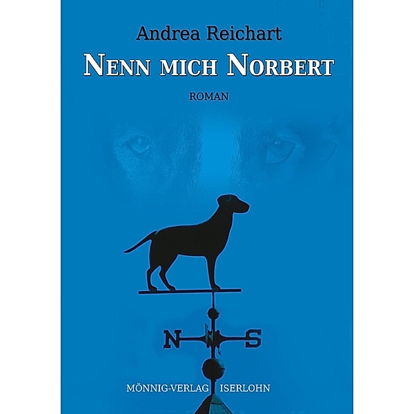 Nenn mich Norbert - Ein Norbert-Roman, Andrea Reichart