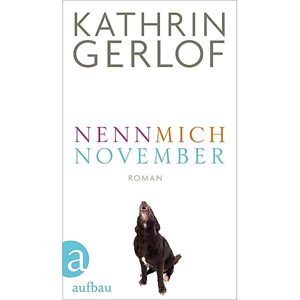 Nenn mich November, Kathrin Gerlof