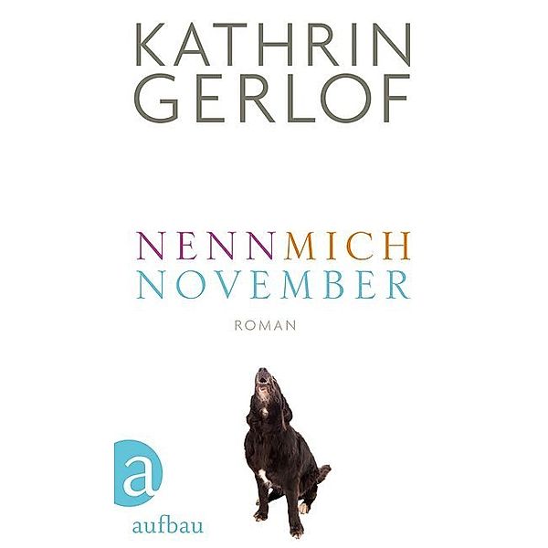 Nenn mich November, Kathrin Gerlof