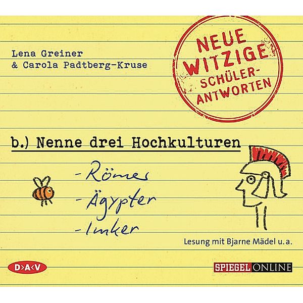 Nenne drei Hochkulturen: Römer - Ägypter - Imker, CD, Lena Greiner, Carola Padtberg