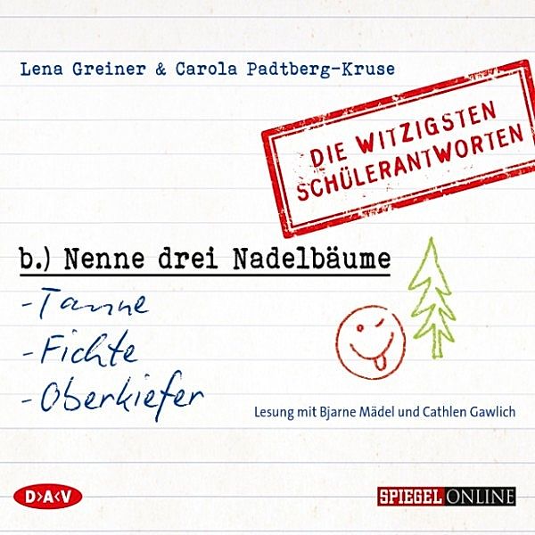 Nenne drei Nadelbäume: Tanne, Fichte, Oberkiefer, Lena Greiner, Carola Padtberg-Kruse