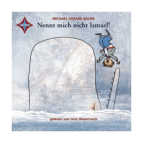 Nennt mich nicht Ismael!, 4 Audio-CDs, Mike & Gerard Bauer