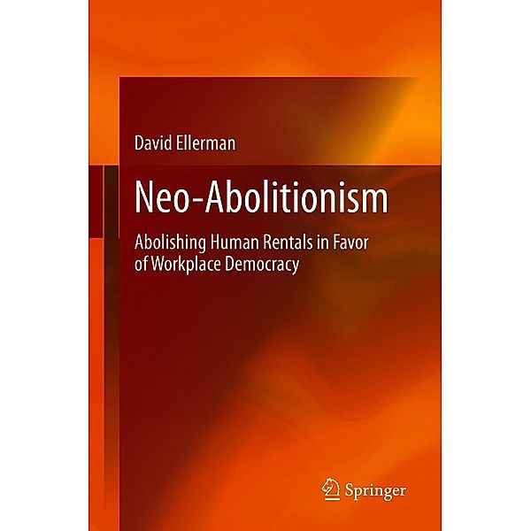 Neo-Abolitionism, David Ellerman