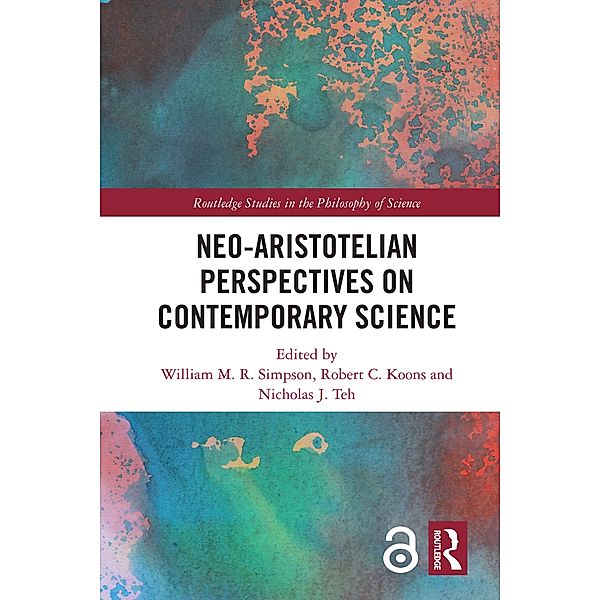 Neo-Aristotelian Perspectives on Contemporary Science