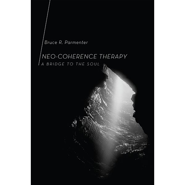 Neo-Coherence Therapy, Bruce R. Parmenter