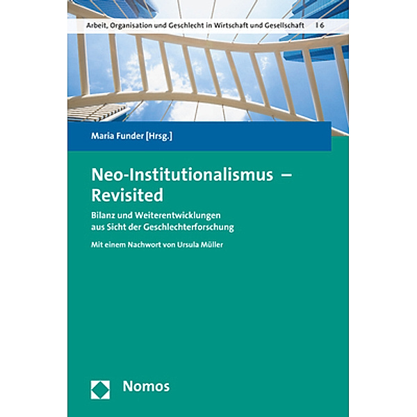 Neo-Institutionalismus - Revisited