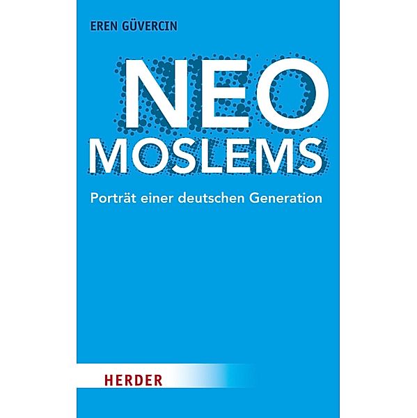 Neo-Moslems, Eren Güvercin