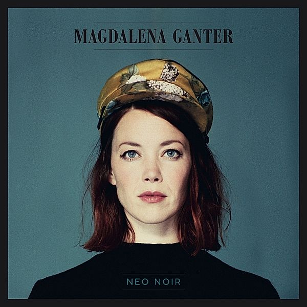Neo Noir, Magdalena Ganter