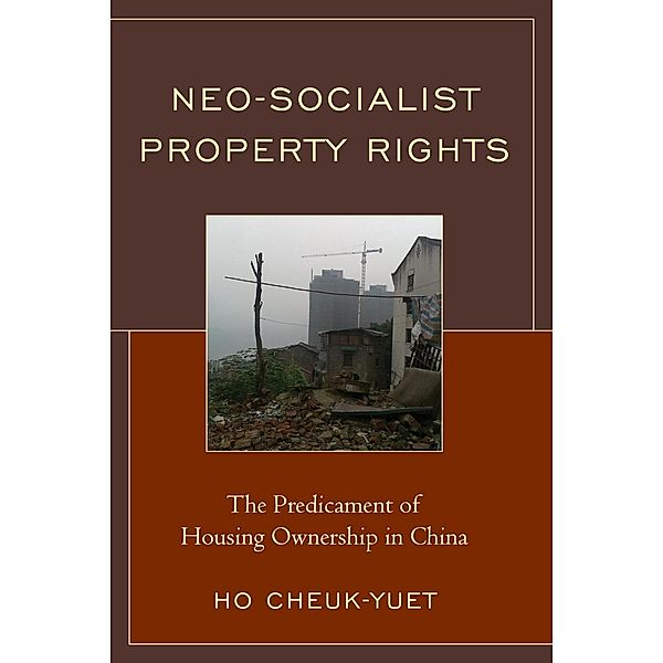 Neo-Socialist Property Rights, Cheuk-Yuet Ho