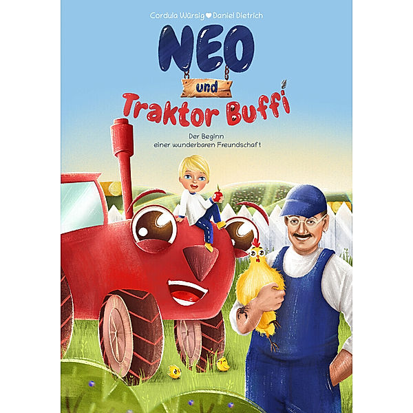 Neo & Traktor Buffi, Daniel Dietrich, Cordula Würsig
