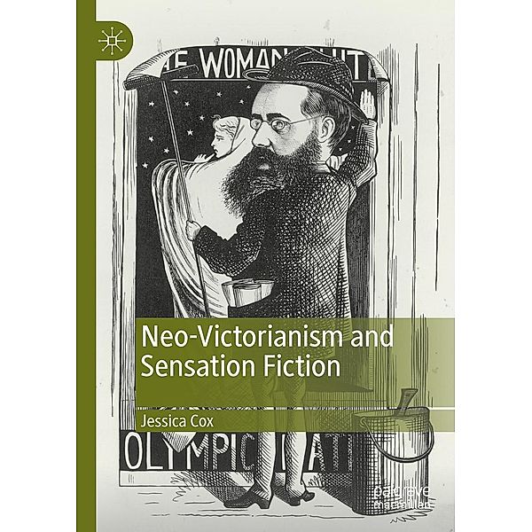 Neo-Victorianism and Sensation Fiction / Progress in Mathematics, Jessica Cox