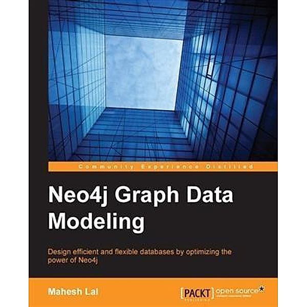 Neo4j Graph Data Modeling, Mahesh Lal