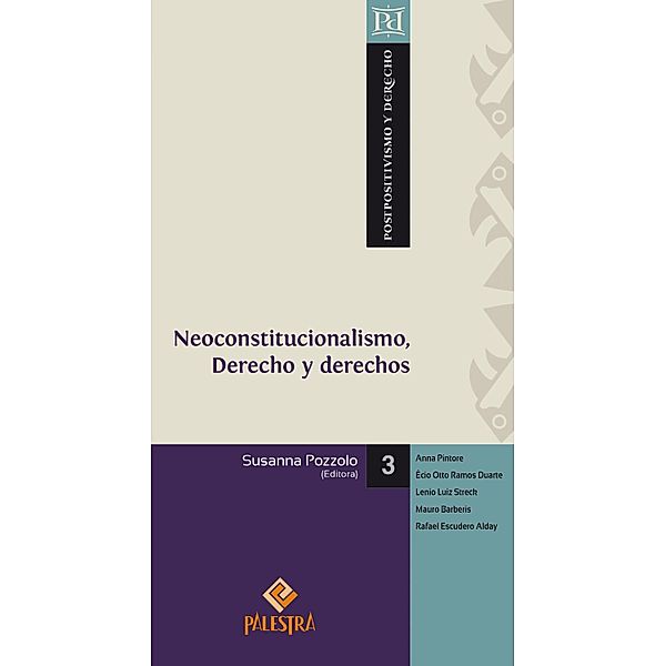Neoconstitucionalismo, Derecho y derechos / Postpositivismo y derecho Bd.3, Susanna Pozzolo