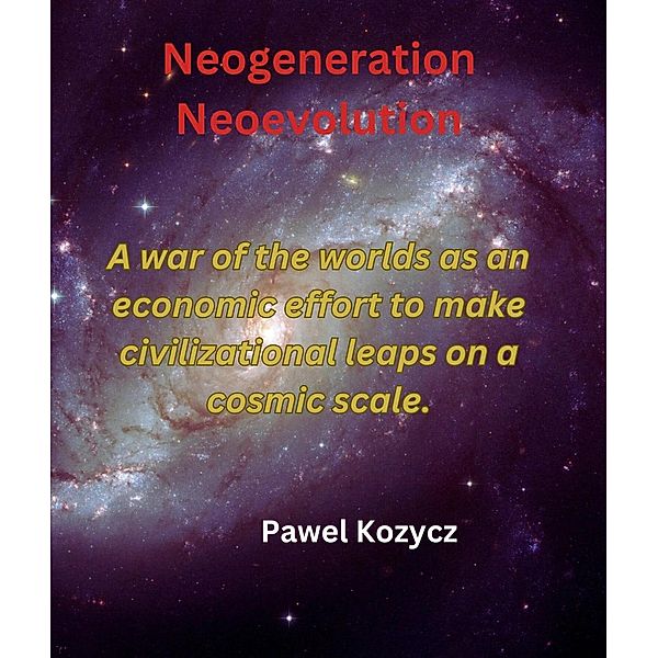 Neogeneration Neoevolution, Pawel Kozycz