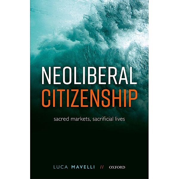 Neoliberal Citizenship, Luca Mavelli