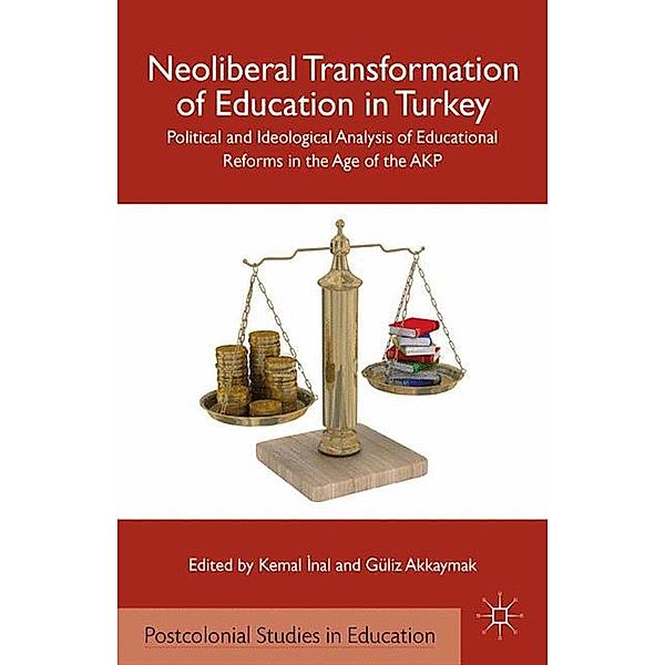 Neoliberal Transformation of Education in Turkey