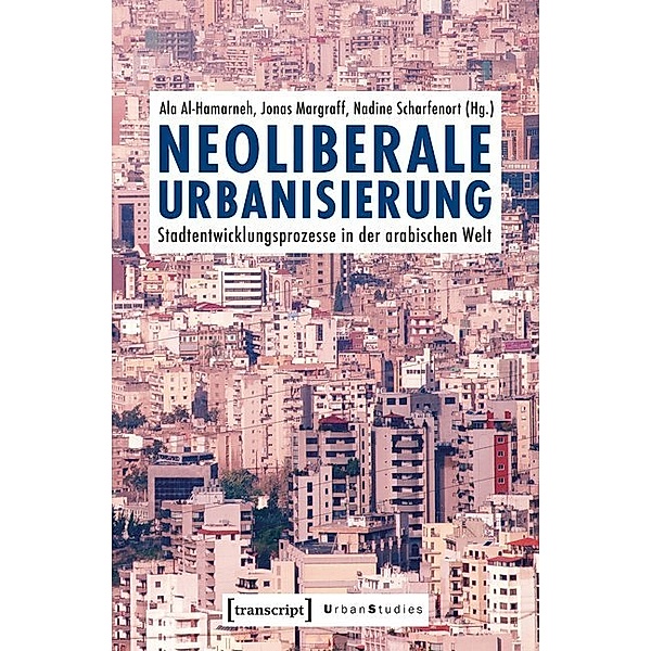 Neoliberale Urbanisierung