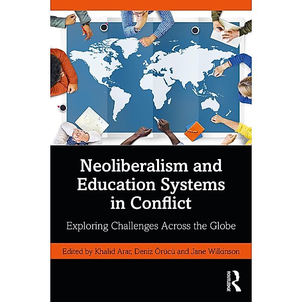 Neoliberalism and Education Systems in Conflict